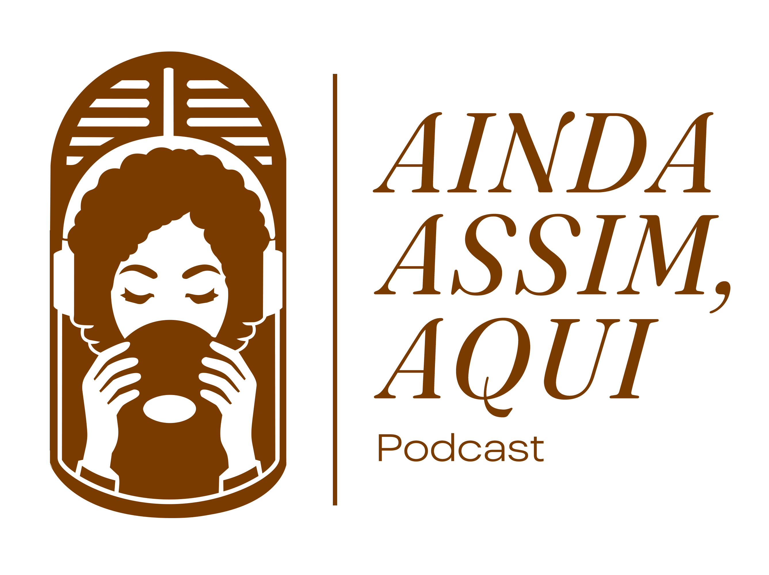 Ainda Assim, Aqui Podcast